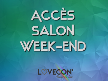 Acces salon weekend