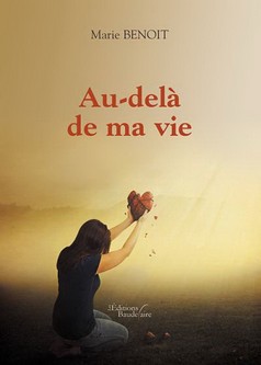 Au dela de ma vie