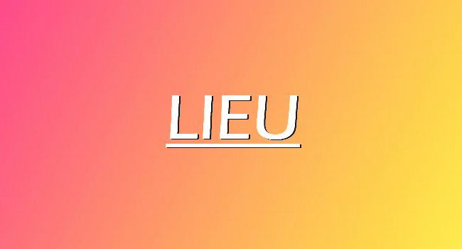 Le lieu